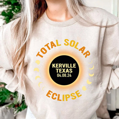 Custom State City Total Solar Eclipse Shirt, Solar Eclipse 2024 Sweatshirt, Sun Moon Totality 2024, 4.8.2024 Great American Eclipse States