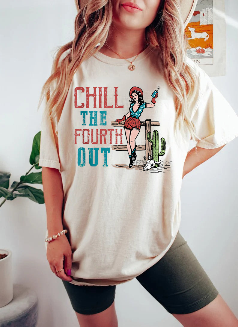 Chill The Fourth Out Shirt