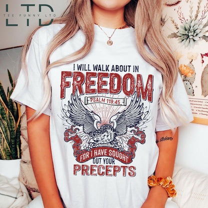 Christian 4th of July Shirt Christian T Shirts Freedom Shirt 4th July Shirt Men July 4th Shirt Women Christian T-Shirt Bible Verse Shirt