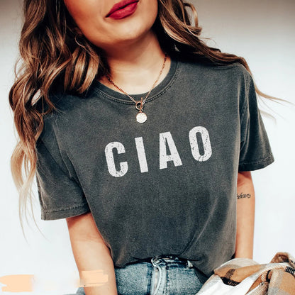 Ciao Shirt, Hello Italy, Italian Hello Shirt, Ciao Bella, Europe Travel Tee, Italy Shirt, Italian Style, Ciao Bella Shirt, Bella Ciao gift