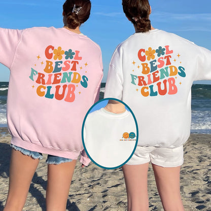 Cool Best Friends Club Sweatshirt, Best Friends Sweatshirt, Best Friend Gift Shirt, Birthday Friends Gift, Sister Gifts, Besties Sweatshirt