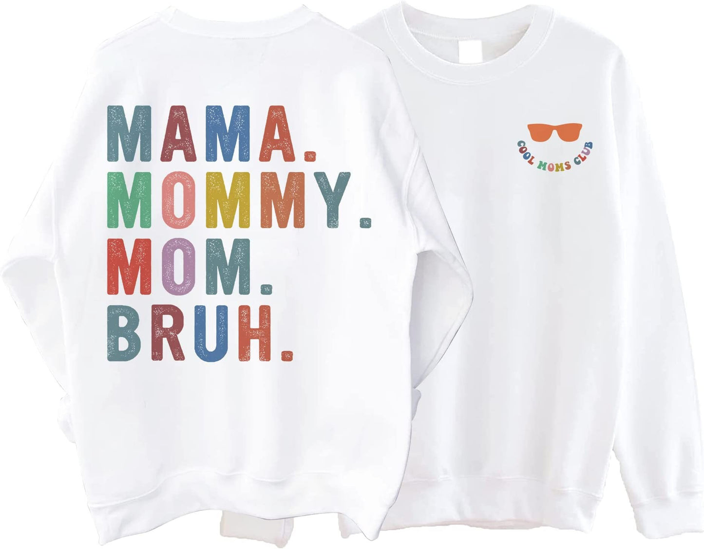 Cool Moms Club Mama Mommy Mom Bruh Sweatshirt, Cool Mom Club Hoodie, Mother's Day Shirt, Cool Mom Sweatshirt for Women, Mother's Day Gift