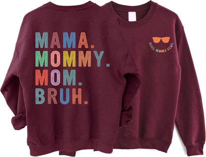 Cool Moms Club Mama Mommy Mom Bruh Sweatshirt, Cool Mom Club Hoodie, Mother's Day Shirt, Cool Mom Sweatshirt for Women, Mother's Day Gift