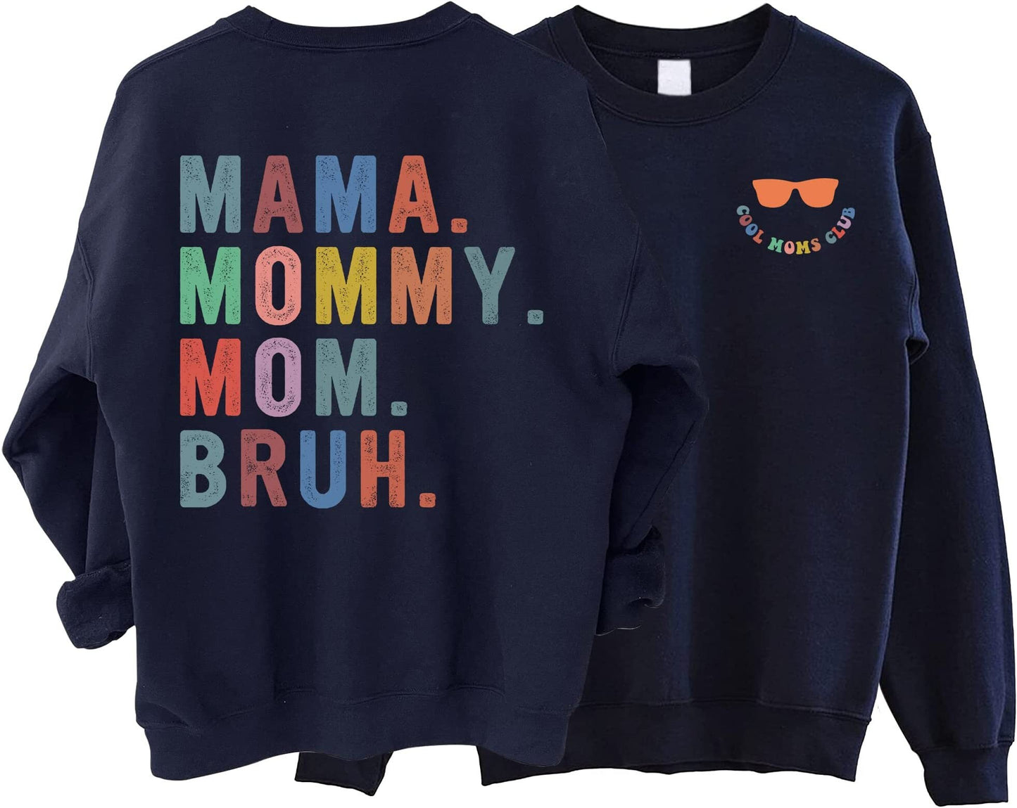 Cool Moms Club Mama Mommy Mom Bruh Sweatshirt, Cool Mom Club Hoodie, Mother's Day Shirt, Cool Mom Sweatshirt for Women, Mother's Day Gift