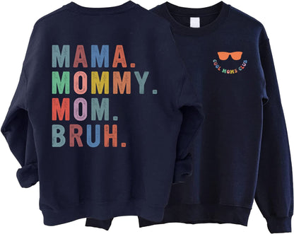 Cool Moms Club Mama Mommy Mom Bruh Sweatshirt, Cool Mom Club Hoodie, Mother's Day Shirt, Cool Mom Sweatshirt for Women, Mother's Day Gift