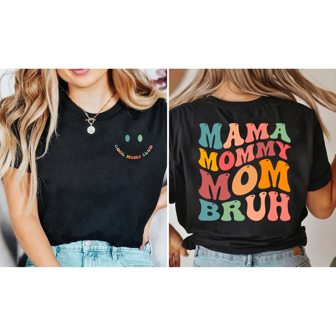 Cool Moms Club Mama Mommy Mom Bruh Sweatshirt, Words On back Shirt, Mothers Day tshirt, Mama Mommy Mom Bruh Shirt, Cool Moms Club Shirt