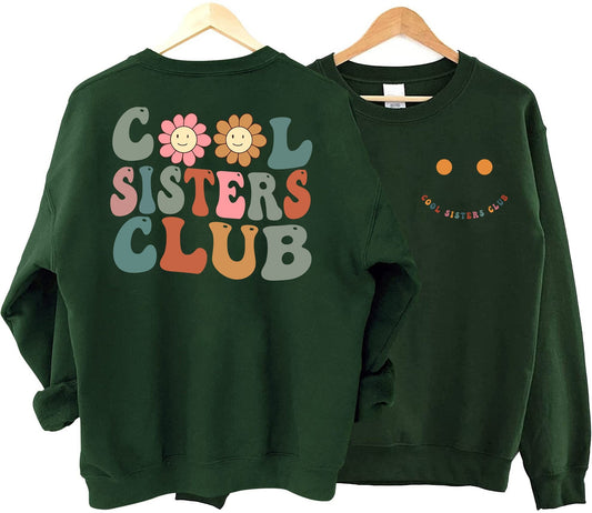 Cool Sisters Club Sweatshirt, Sister Sweatshirt, sis Gift, Sister Birthday Gift, Sister Gifts, Sister Sweatshirt sister day gift