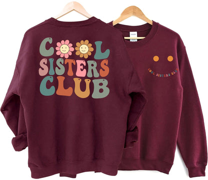 Cool Sisters Club Sweatshirt, Sister Sweatshirt, sis Gift, Sister Birthday Gift, Sister Gifts, Sister Sweatshirt sister day gift