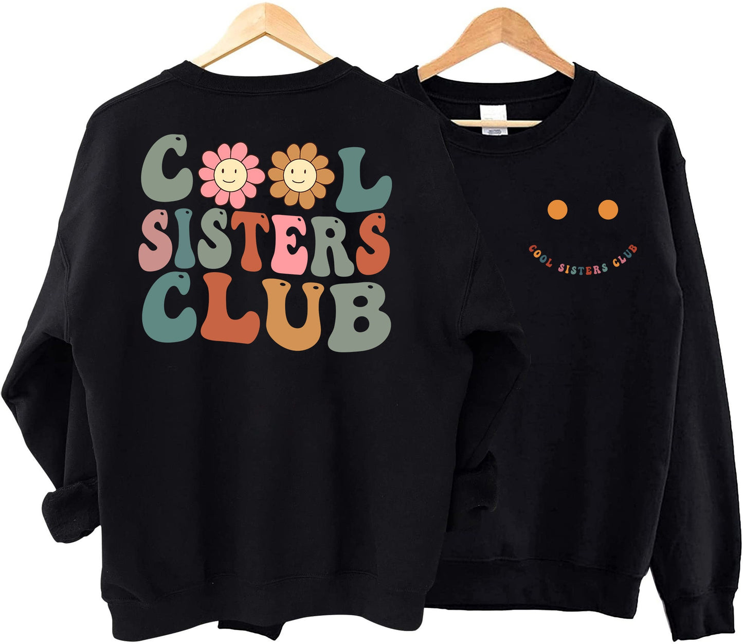 Cool Sisters Club Sweatshirt, Sister Sweatshirt, sis Gift, Sister Birthday Gift, Sister Gifts, Sister Sweatshirt sister day gift