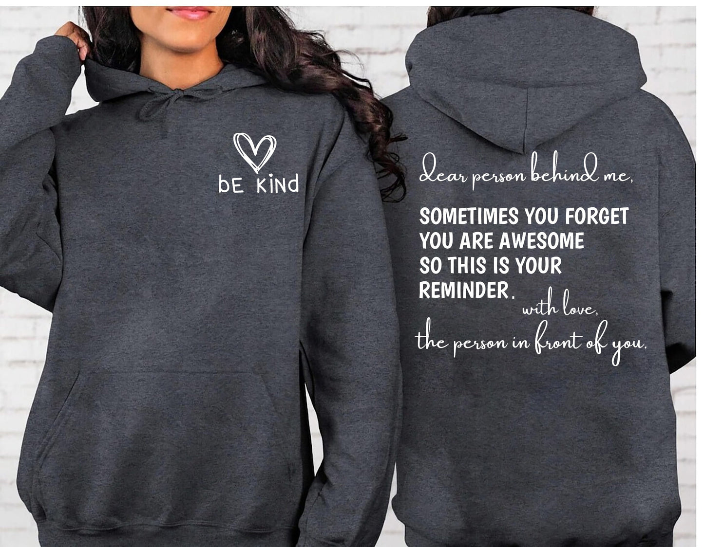 Dear Person Behind Me Front And Back hoodies, Inspirational Hoodie, Aesthetic Be Kind, Mental Health, Tomorrow Needs You, You Matter