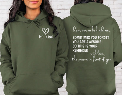 Dear Person Behind Me Front And Back hoodies, Inspirational Hoodie, Aesthetic Be Kind, Mental Health, Tomorrow Needs You, You Matter