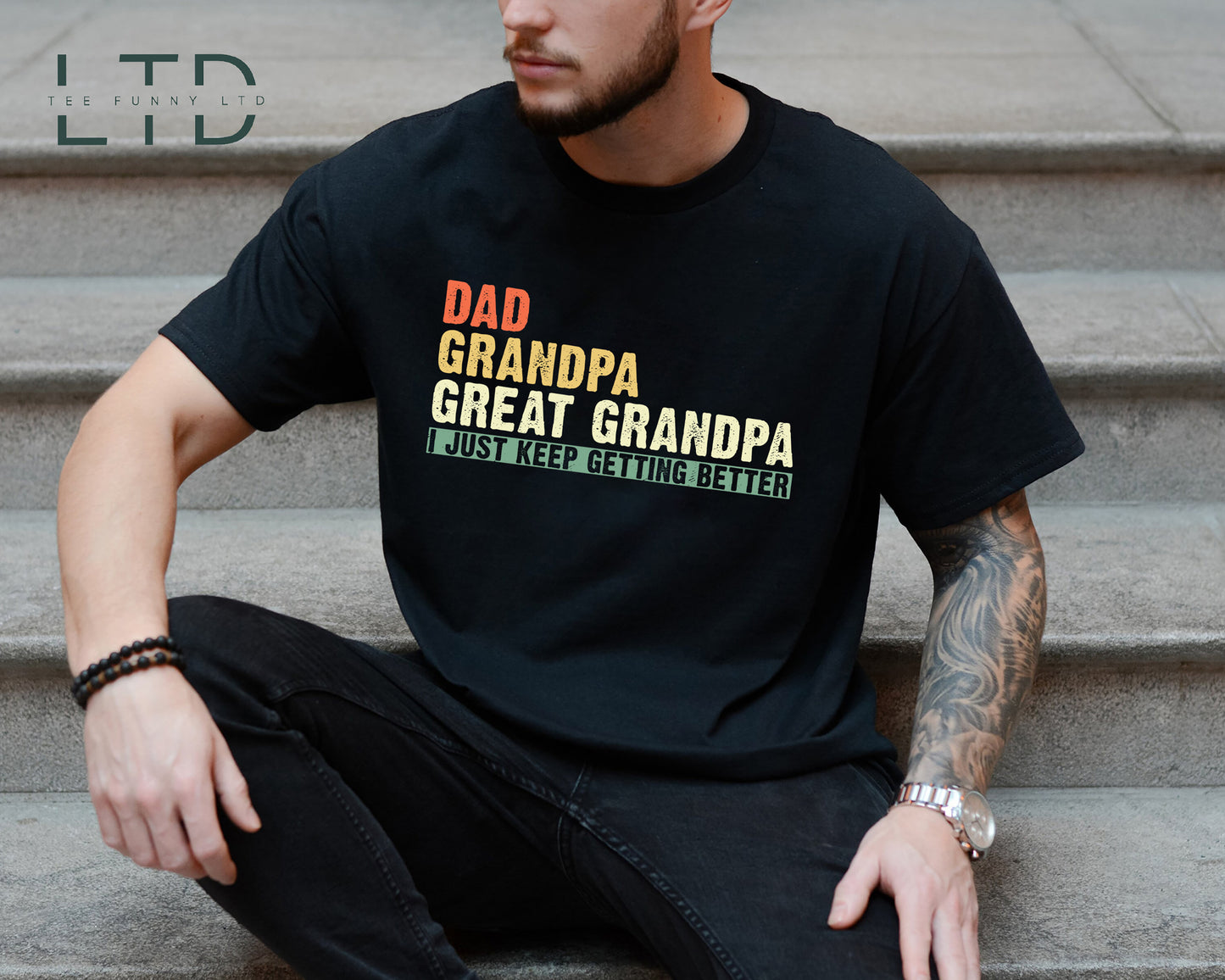 Dad Grandpa I Just Keep Getting Better T-shirt, Promoted To Great Grandpa Shirt, Sarcastic Dad Shirt, Grandfather Shirt, Unisex t-shirt