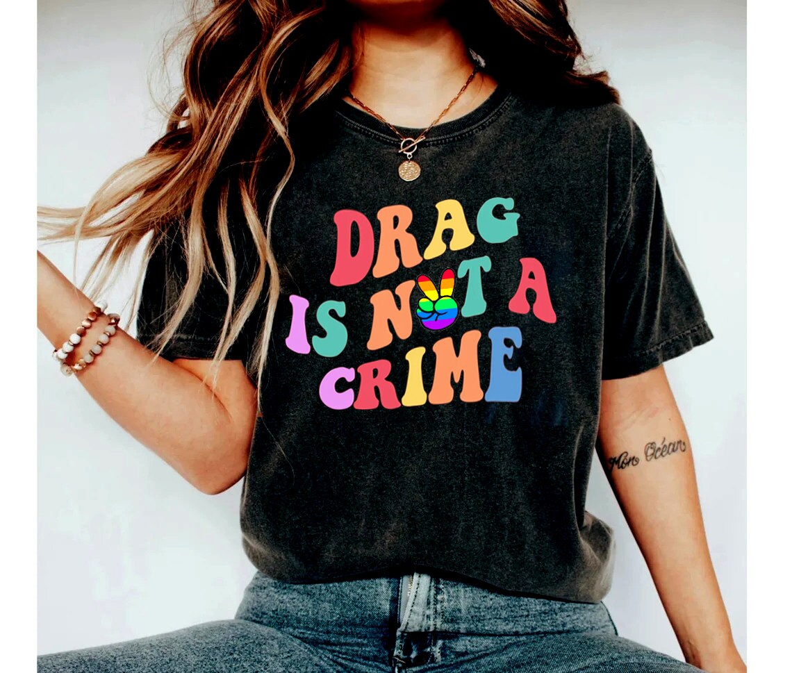 Drag is not a crime! You can't erase us! Protect the LGBTQIA community,LGBTQ Rights Shirt, Pro Drag Queen Tee, Drag Ban Protest Gift