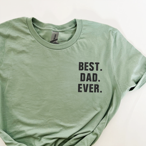 Embroidered Best Dad Ever Shirt