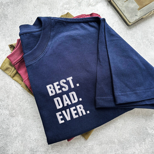 Embroidered Best Dad Ever Shirt