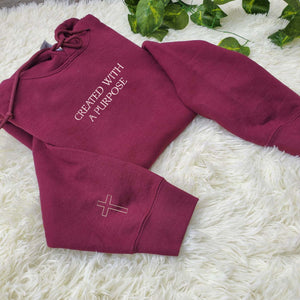 Embroidered Created with A Purpose Sweatshirt or Hoodie