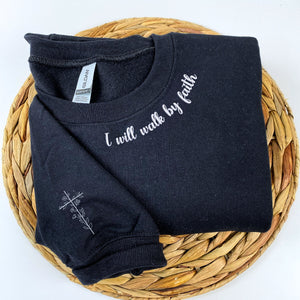 Embroidered I Will Not Be Shaken Sweatshirt or Hoodie