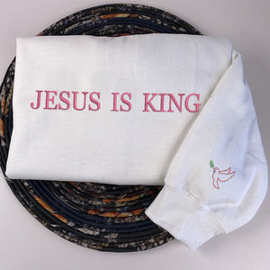 Embroidered Jesus is king Sweatshirt or Hoodie with Cross Floral on Sleeve