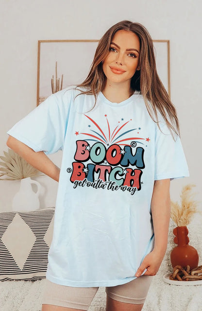 Fireworks 4th Of July Shirt, Boom Bitch Get Out The Way T-Shirt, Patriotic Shirt Women, Independence Day Gift, Fourth Of July Tees Women