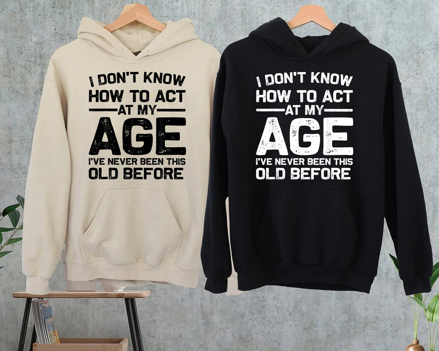 Funny Birthday Art For Men Women Act Your Age Turning Adult T-Shirt, Birthday Funny Humor Friends Family Shirt,Sarcasm Shirt,Dad Gift, xmas