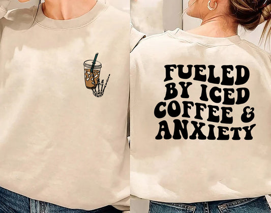 Funny Fueled By Iced Coffee And Anxiety, Retro Coffee Lovers Shirt, Mama Shirt, Coffee and Anxiety Sweatshirt, Coffee Addict Sweatshirt