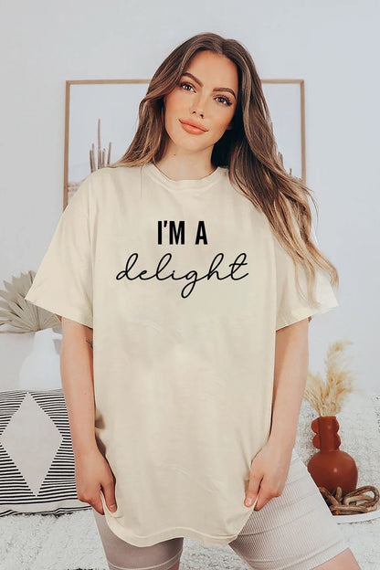 Funny Sweatshirt, I'm a Delight, Sarcastic Sweatshirt, Funny Shirt, Funny Unisex Shirt, Quote Sweatshirt, Dry Humor, Attitude Shirt