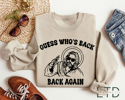 Guess Who's Back Again Shirt, Funny Easter Jesus Shirt, Good Friday Shirt, Christian Apparel, Easter T-Shirt, Christian Faith Religious