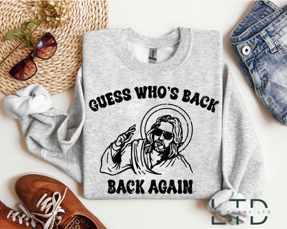 Guess Who's Back Again Shirt, Funny Easter Jesus Shirt, Good Friday Shirt, Christian Apparel, Easter T-Shirt, Christian Faith Religious