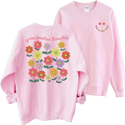 Grow Positive Thoughts Sweatshirt, Mental Health Sweatshirt, Motivational Shirt,Positive Thought Shirt,Kindness Floral Shirt,Positive Hoodie