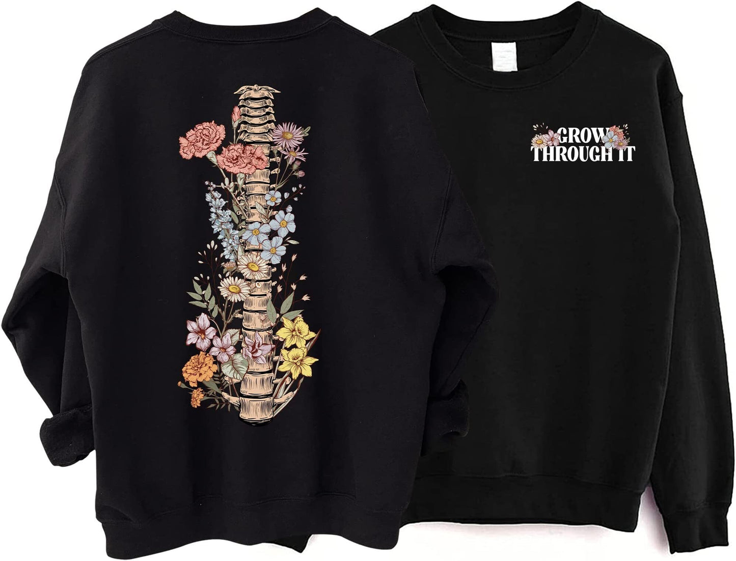 Grow Through It Sweatshirt, Motivational Shirt, Grow Through Sweatshirt, Mental Health Shirt, Flower Skeleton Shirt, Plant Lady Sweatshirt