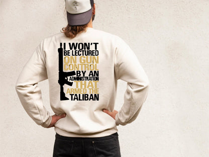 Gun t shirt, Won’t Be Lectured On Gun Control By An Administration Back Shirt, Trump Supporters Shirt, Gun Control Tee, taliban t shirt
