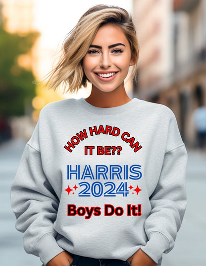 How Hard Can It Be Kamala Harris Election Sweatshirt 2024 Unisex Heavy Blendâ„¢ Crewneck Sweatshirt