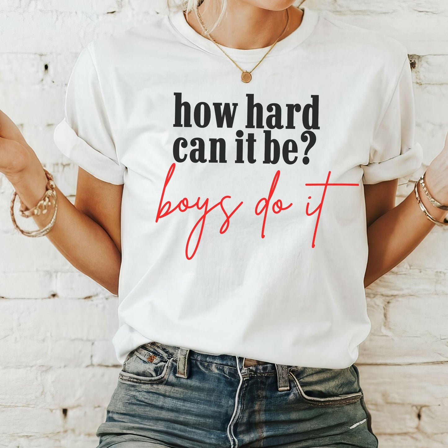 How Hard Can It Be Boys Do It Tshirt, Shirt for Girls, Election 2024 Shirt, Kamala Harris Shirt