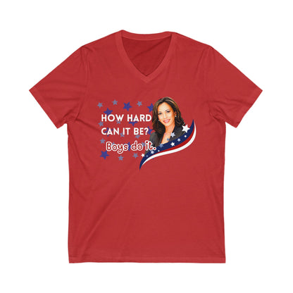How hard can it be Boys do it! Kamala Harris 2024