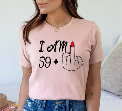 I Am 39 Plus Middle Finger Comfort Colors Shirt, Personalized Birthday Gifts, I Am 49 Plus Shirt, Custom Middle Finger Birthday Tee,Birthday