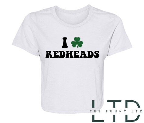 I Love Redheads Shirt, St Patricks Day Shirt, Irish Cropped Tee, Ginger Cropped Tee, Shamrock Cropped Tee, Ireland Women’s Shirt.