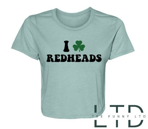 I Love Redheads Shirt, St Patricks Day Shirt, Irish Cropped Tee, Ginger Cropped Tee, Shamrock Cropped Tee, Ireland Women’s Shirt.