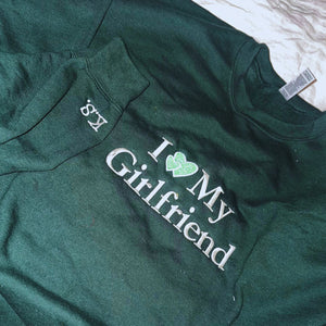 I Love My Girlfriend Hoodie or Sweatshirt, Embroidered Gift with Initial on Sleeve