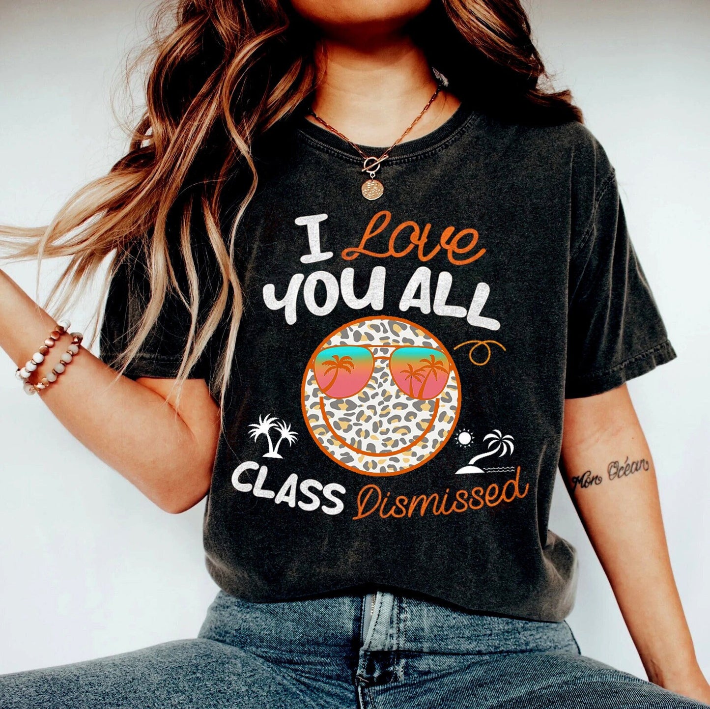 I Love You All Class Dismissed Comfort Colors Shirt, End Of School Tee, Last Day Of School, Teacher Summer Shirt, Day Of School Tshirt gift