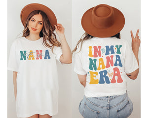 In My Nana Era Shirt, Cool Nana Shirt, Best Nana Shirt, Gift for Grandma, Cute Shirts for Grandma, Pregnancy Announcement, Nana Shirt gift