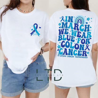 In March We Wear Blue Shirt, Cancer Fighter Support Shirt,Dark Blue Ribbon,Colon Cancer Awareness Shirt, Cancer Warrior Shirt, Survivor Gift