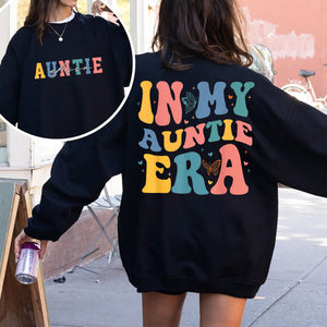 In My Auntie Era sweatshirt, Auntie Shirt, Aunt Gift, Aunt Era Shirt, Cool Aunt Shirt, Favorite Aunt Shirt, Aunt Gift from Niece