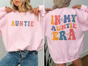 In My Auntie Era sweatshirt, Auntie Shirt, Aunt Gift, Aunt Era Shirt, Cool Aunt Shirt, Favorite Aunt Shirt, Aunt Gift from Niece