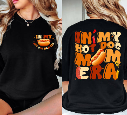 In My Hot Dog Mom Era Shirt, Hot Dog Mom Shirt, BBQ Hot Dog  Party, Hot Dogs Tee, Women Shirt Gift, Mother’s Day Shirt