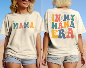 In My Mama Era shirt,In My Mom Era Sweatshirt,Mama Sweatshirt,Mom Sweater, Gift For Mom,Mama Birthday Gift,Gift For New Mom After Birth gift