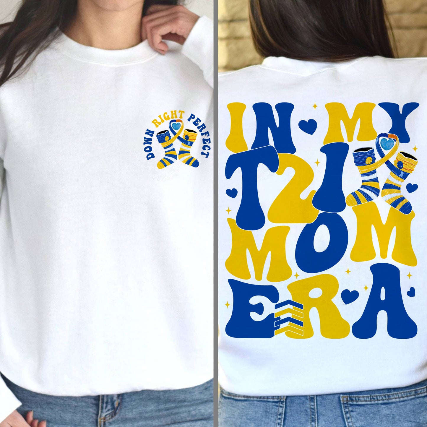 In My T21 Mom Era Shirt, Down Syndrome Awareness Shirt, Down Syndrome Mom Shirt, World Down Syndrome Day, Down Right Perfect