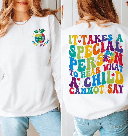 Det kræver en speciel person at høre, hvad et barn ikke kan sige Skjorte, Special Ed-skjorte, Behavior Analyst Tees, Speed ​​Teacher Gift Idea