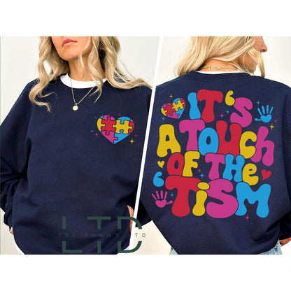 It's A Touch Of The Autism Shirt, Autism Awareness Shirt, Autism Mom Shirt, Autism Teacher Gift, Neurodiversity Shirt, Autism Support