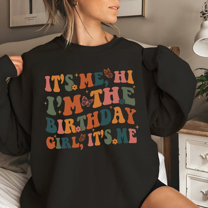 It's Me Hi I'm The Birthday Girl Shirt, Birthday Girl Sweatshirt, Girls Birthday Party Hoodie, Girls Birthday Shirt, Birthday Shirt Women