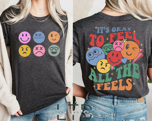 It's Okay To Feel All The Feels Hoodie, Psychologists Shirt, Therapy Shirt, Feel All The Feels Shirt, Mental Health Awareness Shirt.